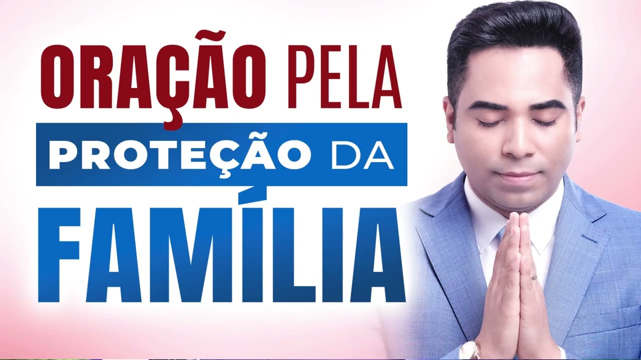 ORAÇÃO PELA FAMÍLIA 15 DE FEVEREIRO DE 2026 PASTOR BRUNO SOUZA