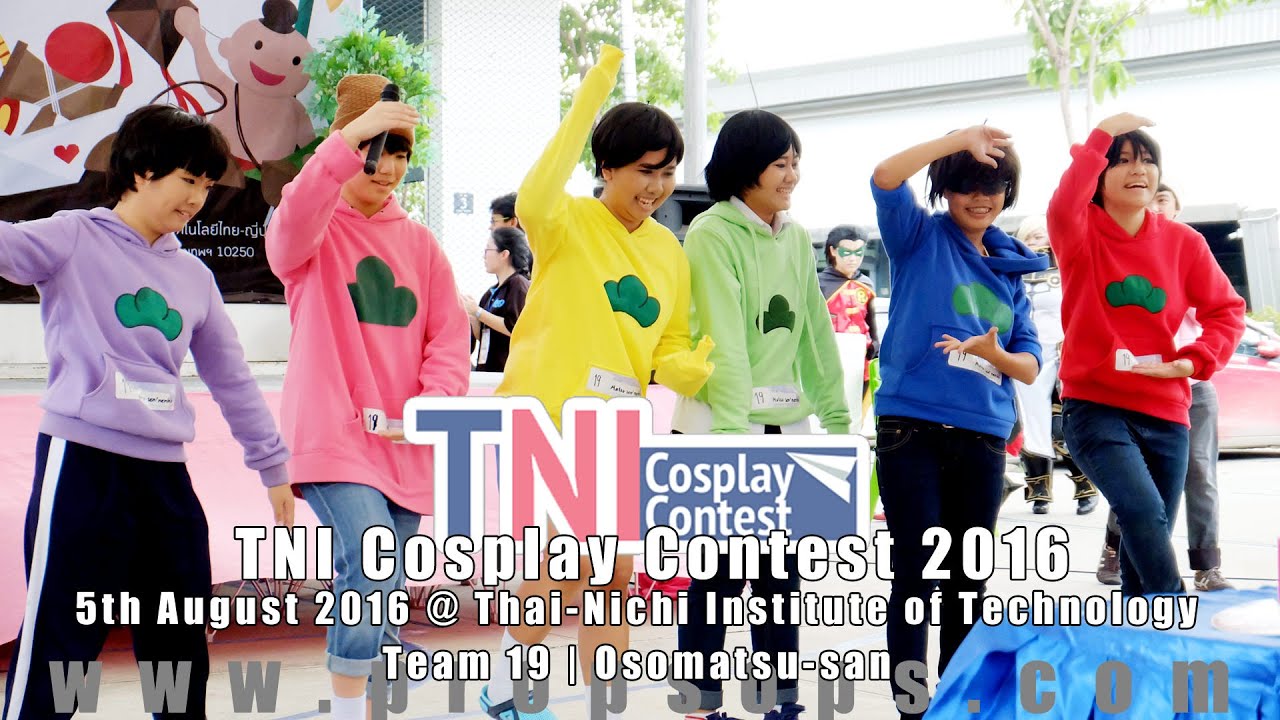 TNI Cosplay Contest 2016 | Team 19 -  Osomatsu-san