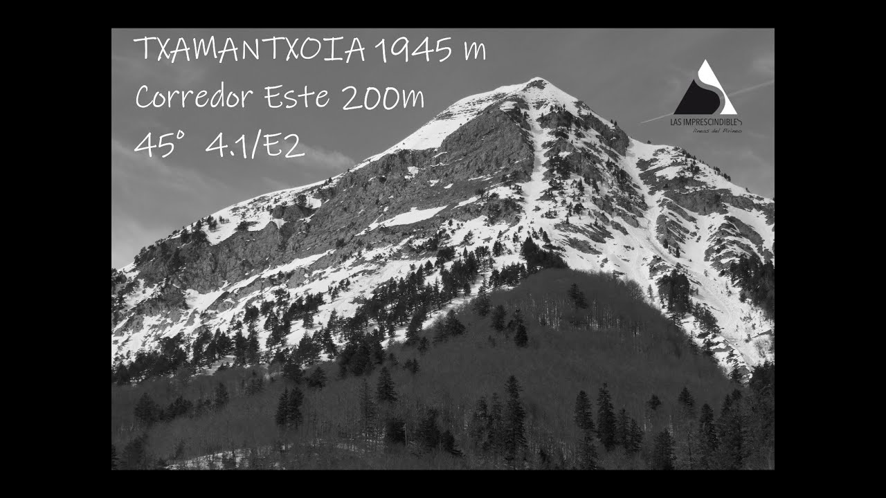 Txamantxoia o Maz,  Corredor Este, LAS IMPRESCINDIBLES