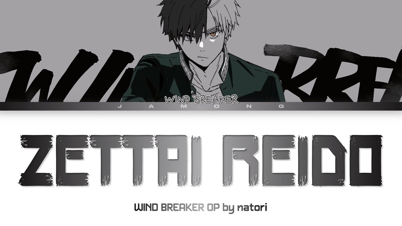 WIND BREAKER - Opening FULL 