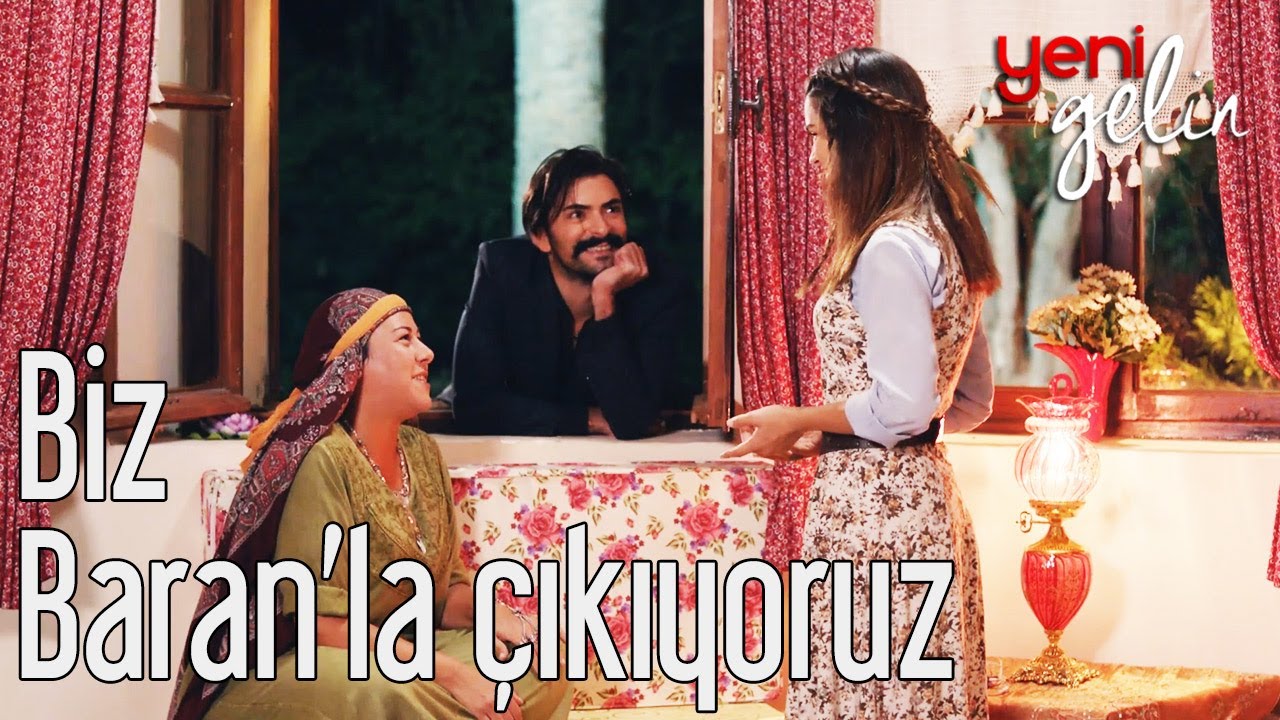Biz Baran'la &Ccedil;ıkıyoruz - Yeni Gelin