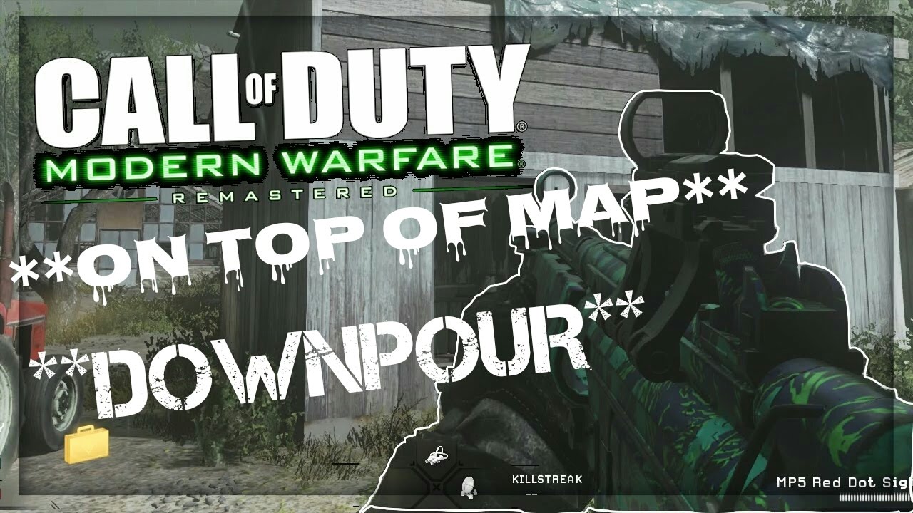 **EPIC** **MWR DOWNPOUR ON TOP OF MAP GLITCH**
