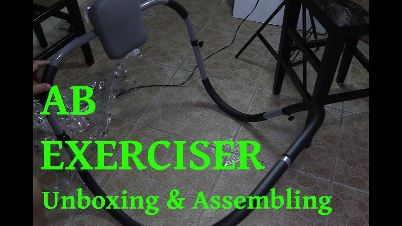 AB Exerciser-  Unboxing & Assembling