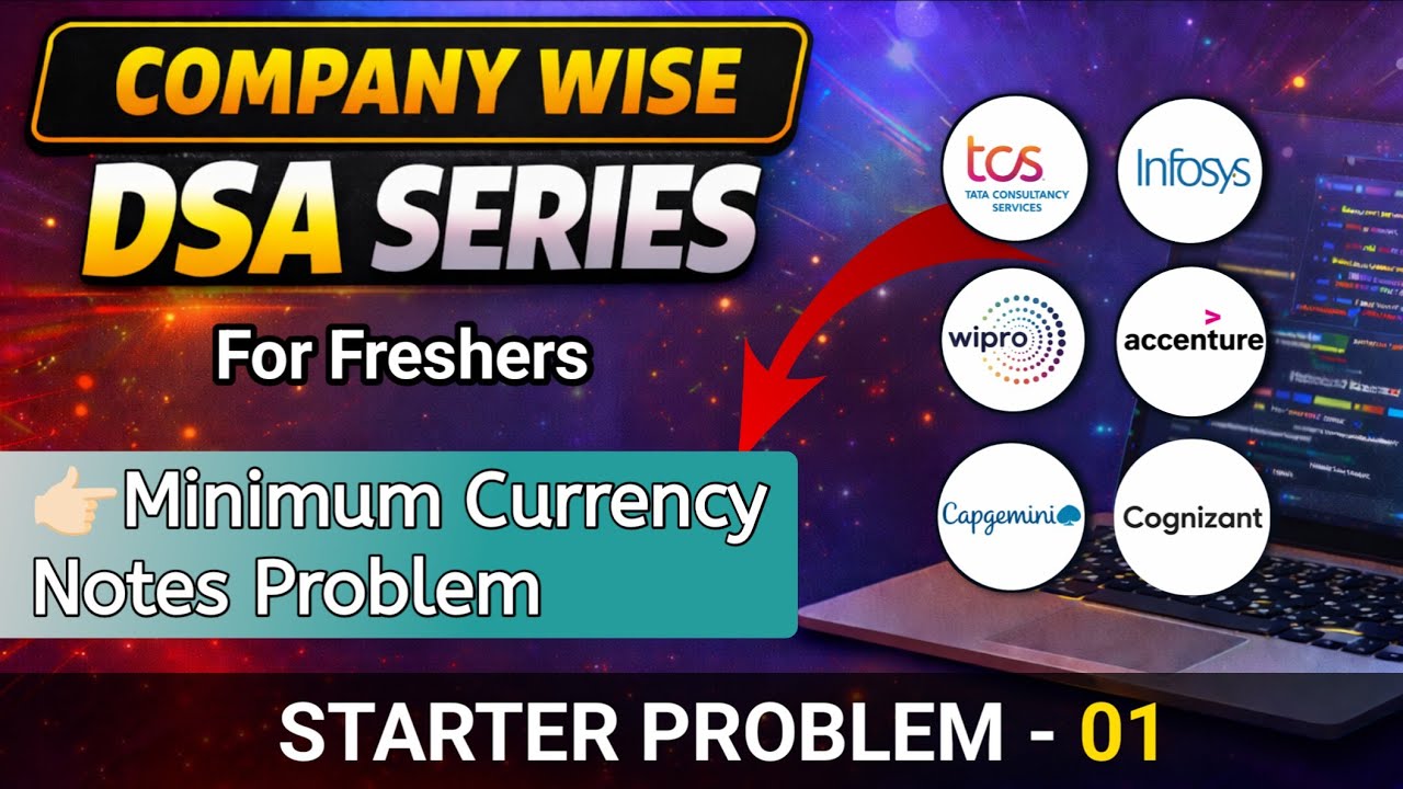 Minimum Currency Notes Problem | Greedy Algorithm Explained 🔥 | Company Wise DSA Series