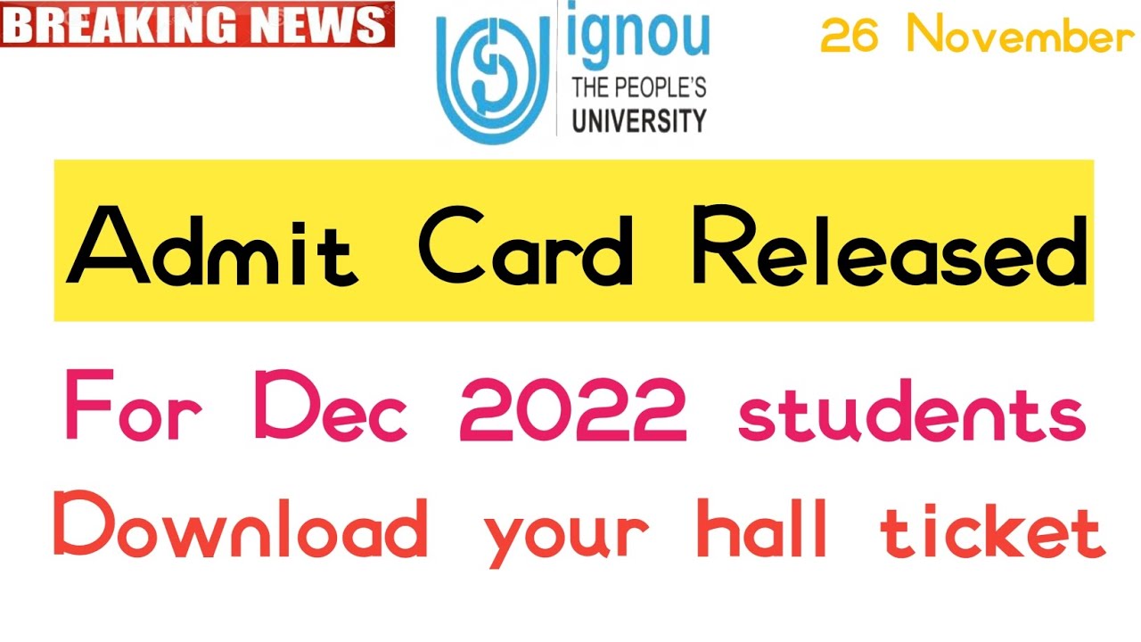 ignou hall ticket december 2022 | ignou admit card december 2022 | ignou hall ticket kaise nikale