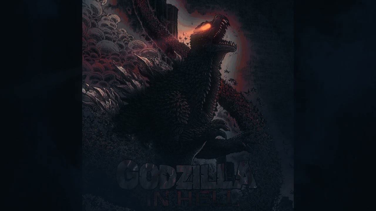 GODZILLA IN HELL music