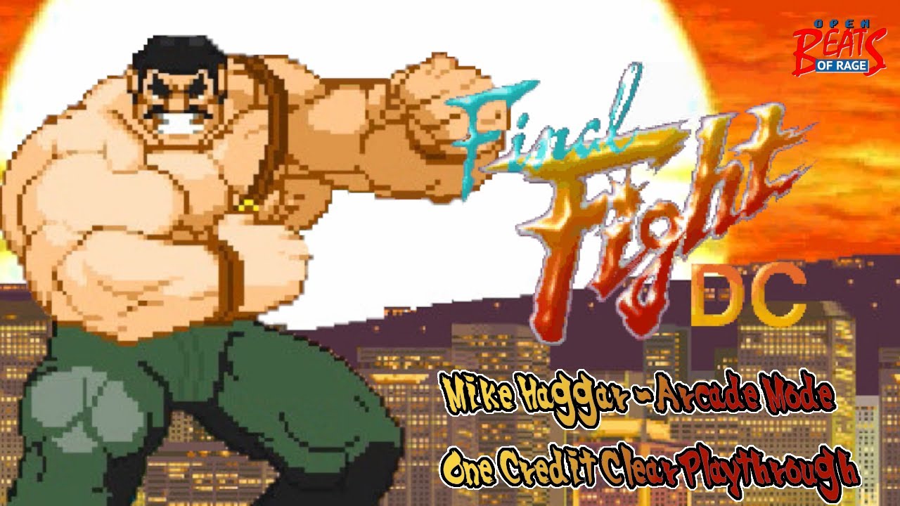 Final Fight DC (OpenBOR) | Mike Haggar - Arcade Mode | 1CC Playthrough