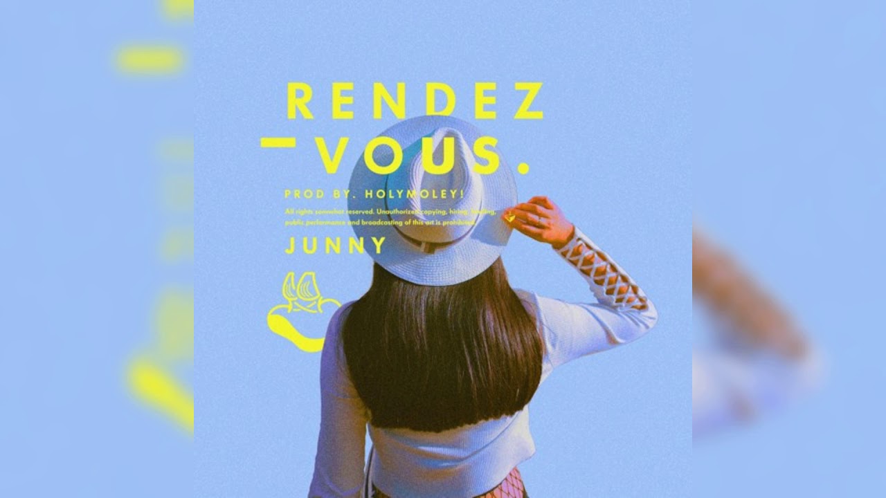 JUNNY  -  RENDEZVOUS (prod. by Holymoley!)