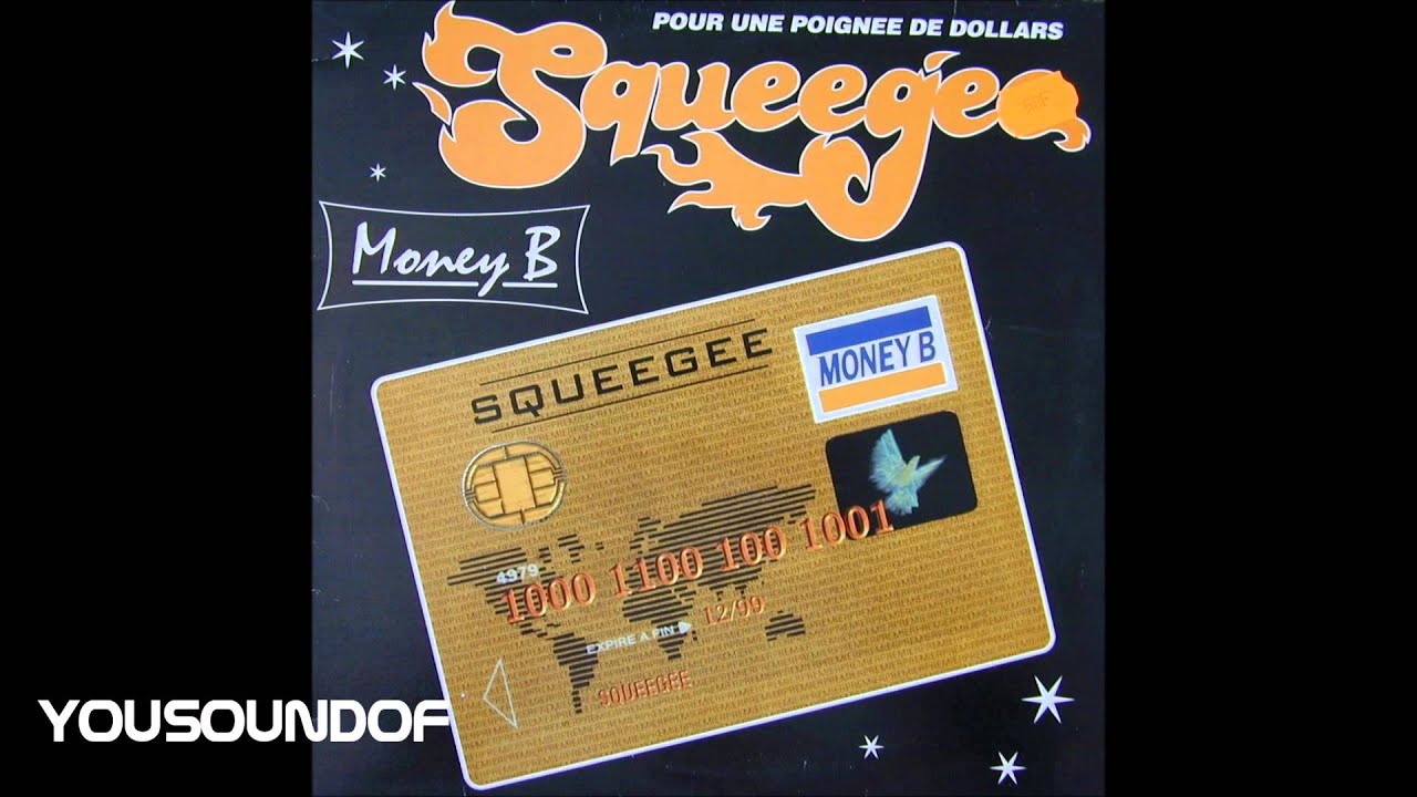 Squeegee - Money B