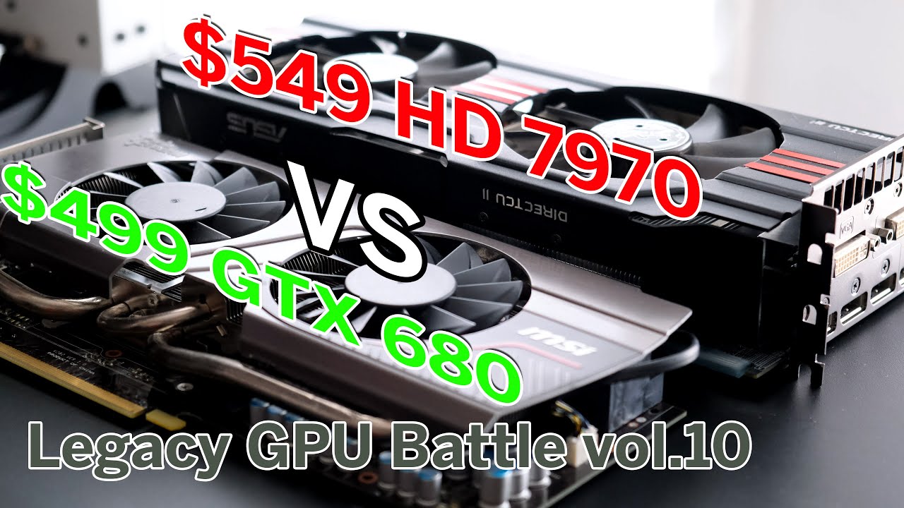The $499 GeForce GTX 680 vs $549 Radeon HD 7970 - Legacy GPU Battle vol.10