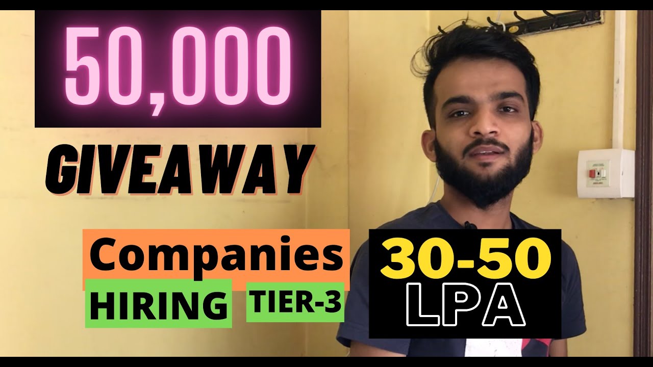 🔴 Companies that HIRE off-campus |  When to Apply ? | Salary that they offer.. | GIVEAWAY(Rs 50,000)