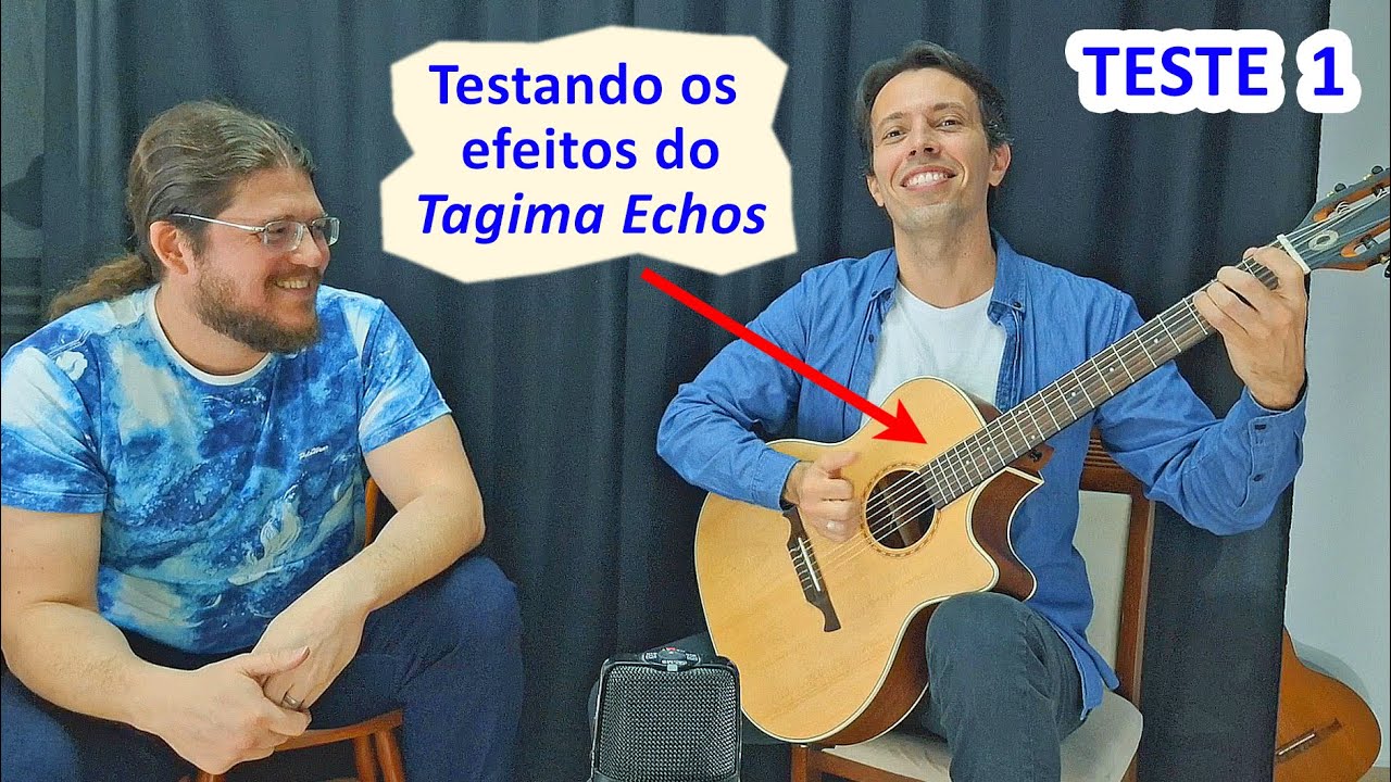 ✅ Tagima Echos (Teste 1 - Chorus e Reverb)