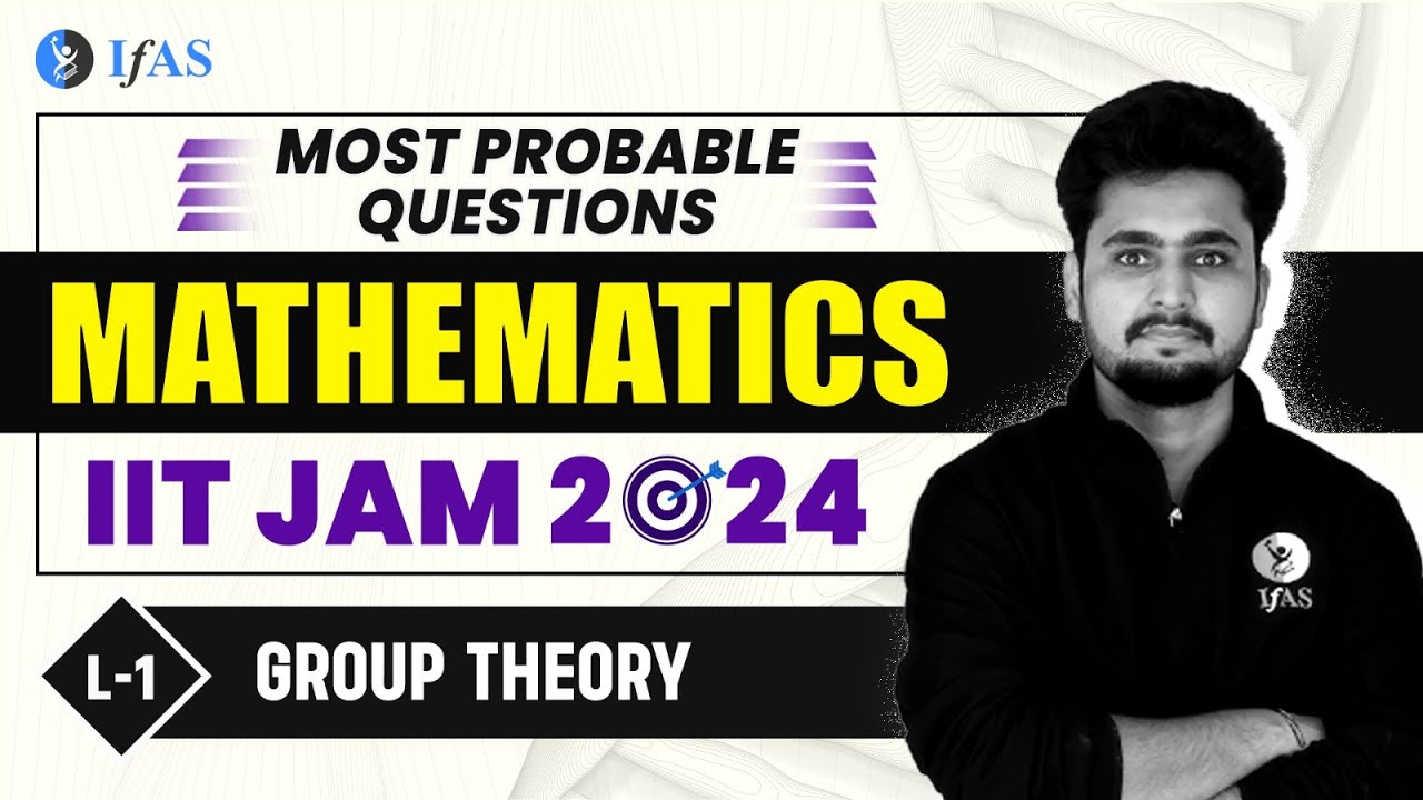 Group Theory PYQ for IIT JAM | Group Theory Questions Bank | IIT JAM Mathematics 2024