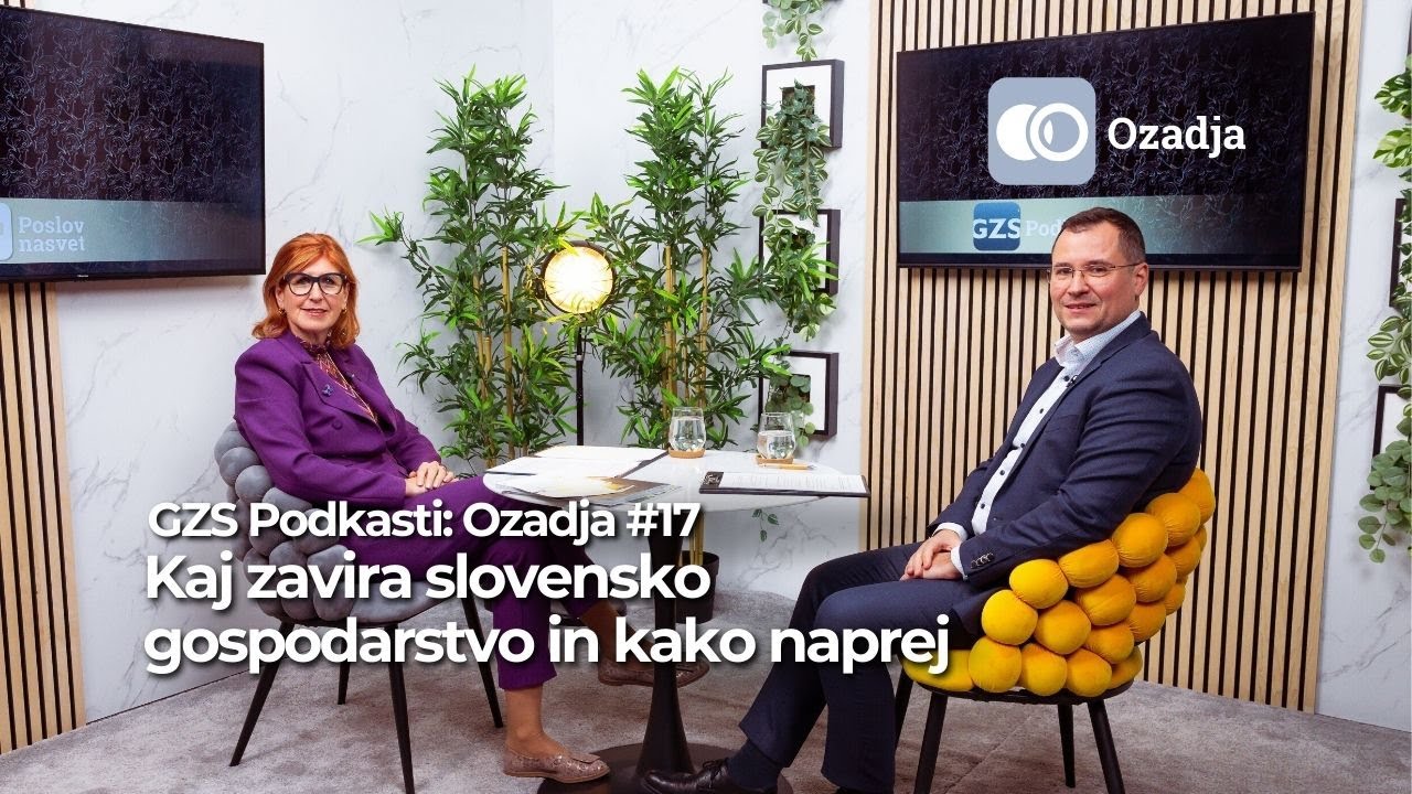Kaj zavira slovensko gospodarstvo - in kako naprej &mdash; GZS Podkasti: Ozadja #17