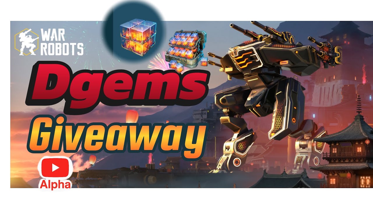 (Closed) Dgems Giveaway 2 fifty Alpha giveaways | War Robots #wr #warrobots #alpha #giveaway