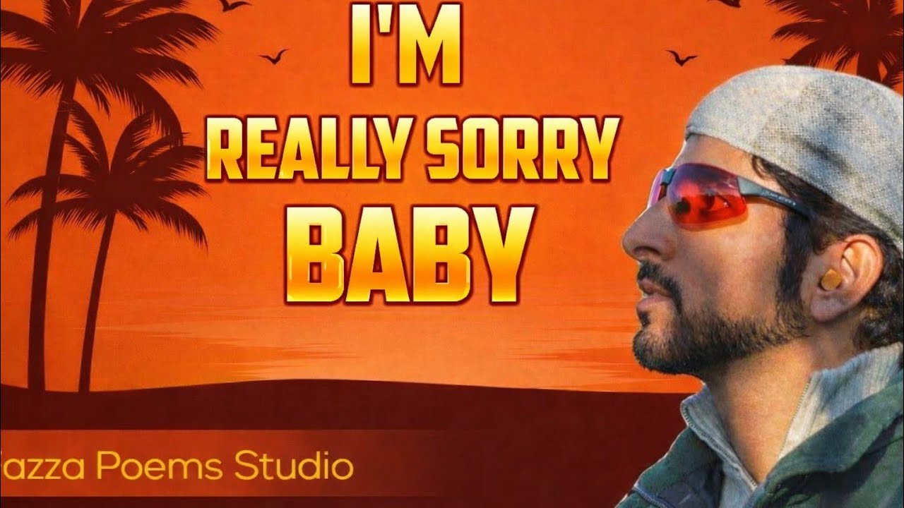 I Am Really Sorry 💔 | Emotional Fazza Style Apology Poem #fazza #fazzapoem 