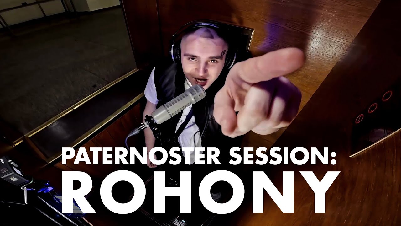 Rohony: Paternoster Session