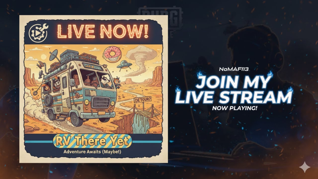 RV THERE YET live w NoMAFi13