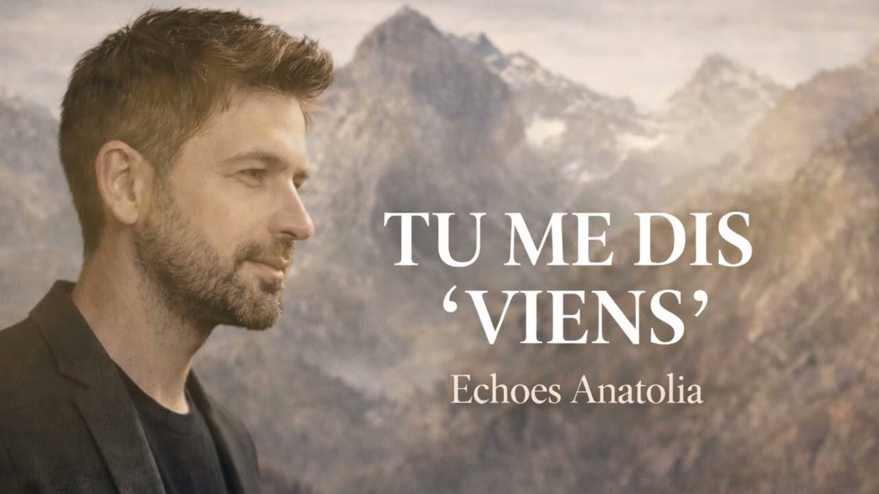 Sen Gel Diyorsun (Version Française) | Chanson Turque en Français | Echoes Anatolia