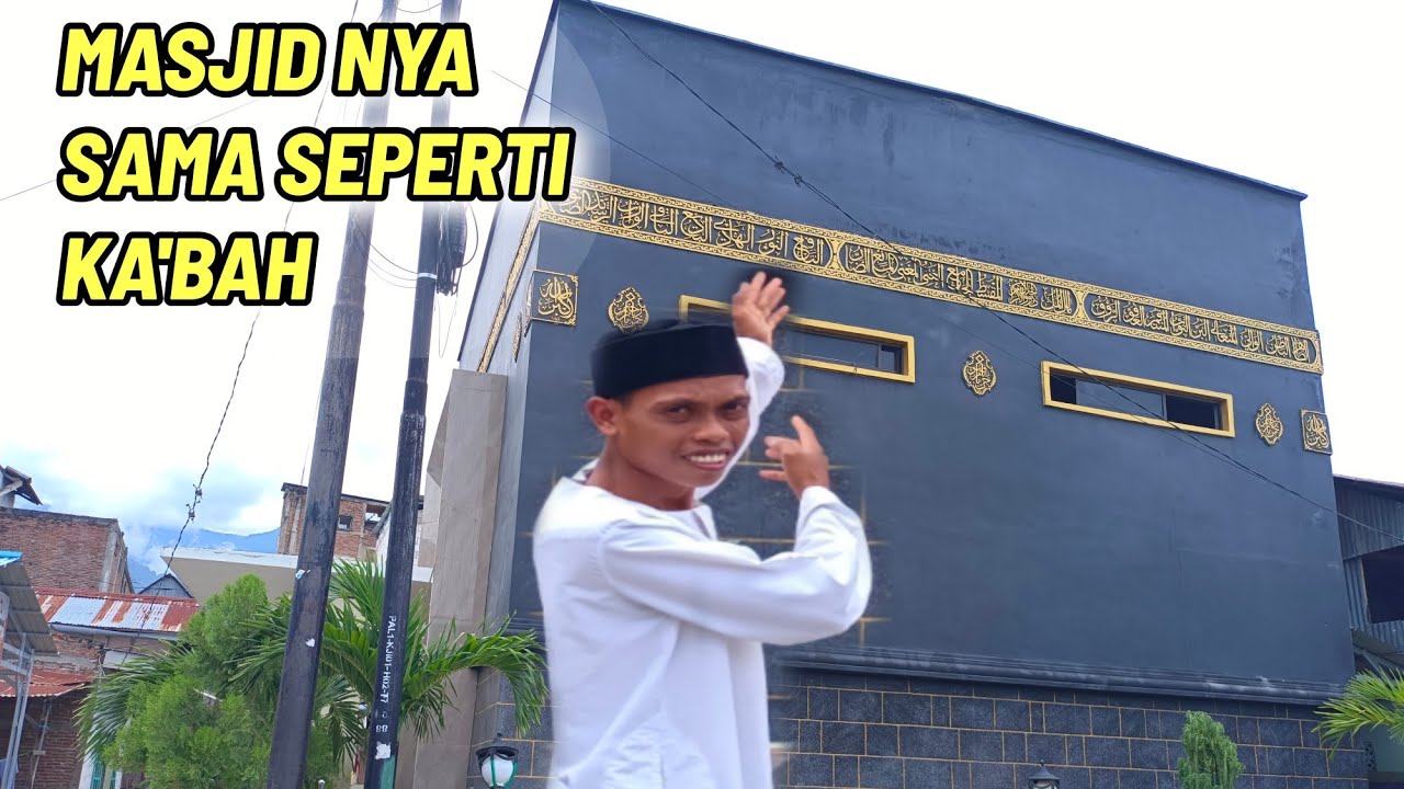 NEKAD!!! ADZAN DI MASJID YANG MIRIP KA'BAH MASJIDIL HARAM!!! { MASJID VIRAL, SAMA SEPERTI KA'BAH }