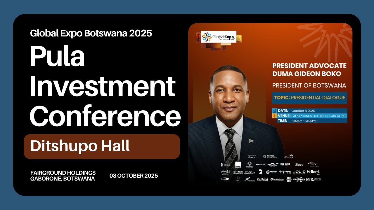 Global Expo Botswana 2025 Pula Investment Conference | President Boko, Farouk Gumel, Didier Drogba