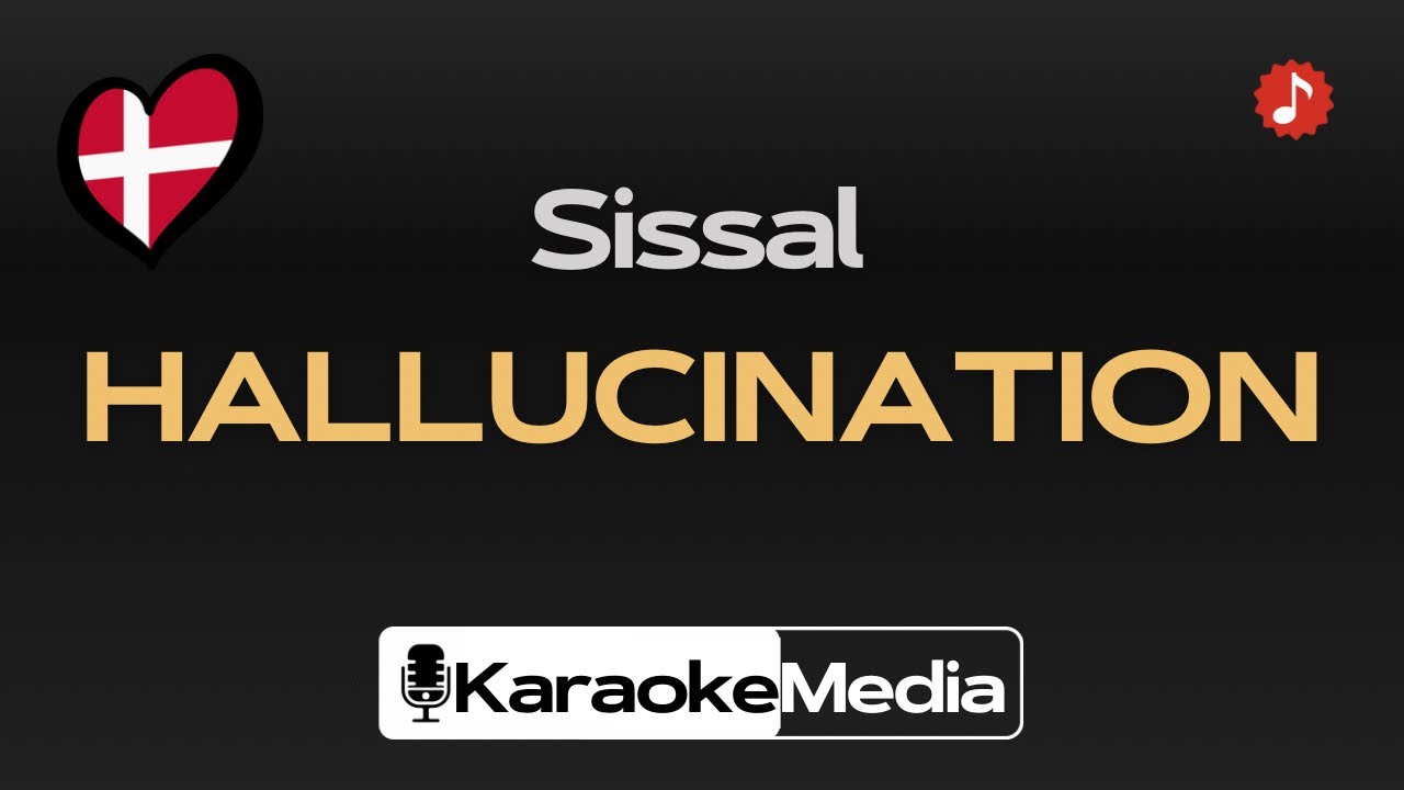 Sissal - Hallucination (Karaoke) | Denmark 🇩🇰 | 
