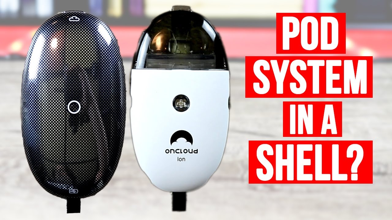 POD IN A SHELL?? The Oncloud Ion Pod System!