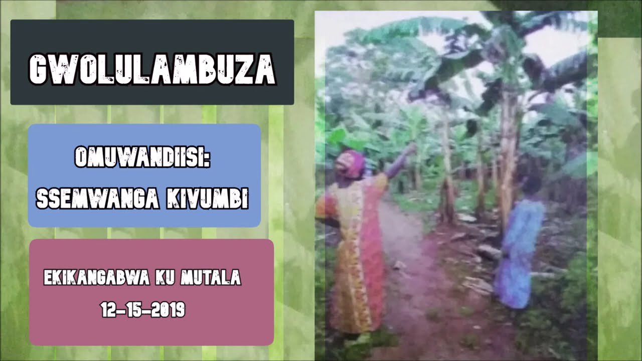 5 - EKIKANGABWA KU MUTALA