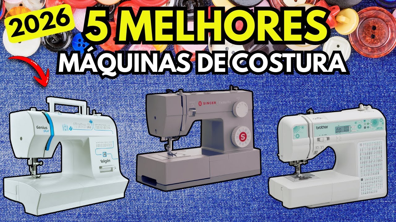 TOP 5 MELHORES MÁQUINAS DE COSTURA 2026 / As 5 Melhores MÁQUINA DE COSTURA PORTÁTIL!