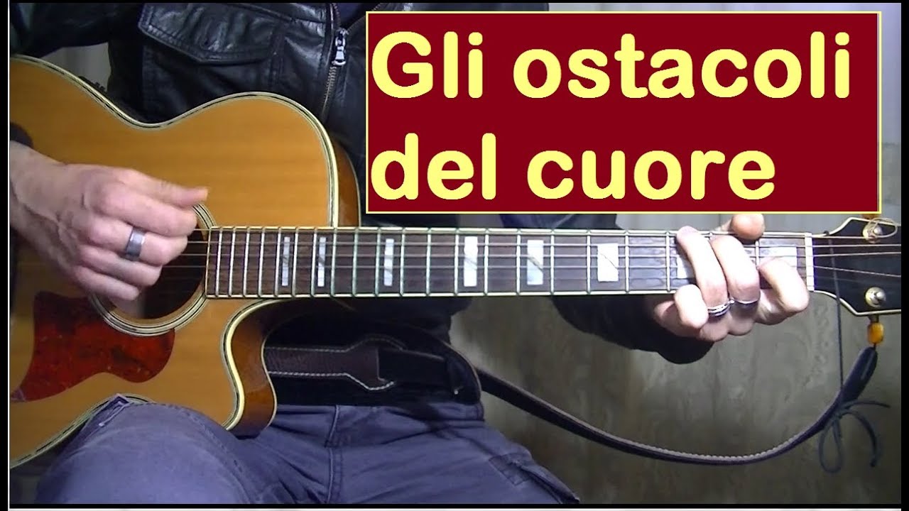 Gli ostacoli del cuore accordi - Elisa e Ligabue  - Tutorial chitarra