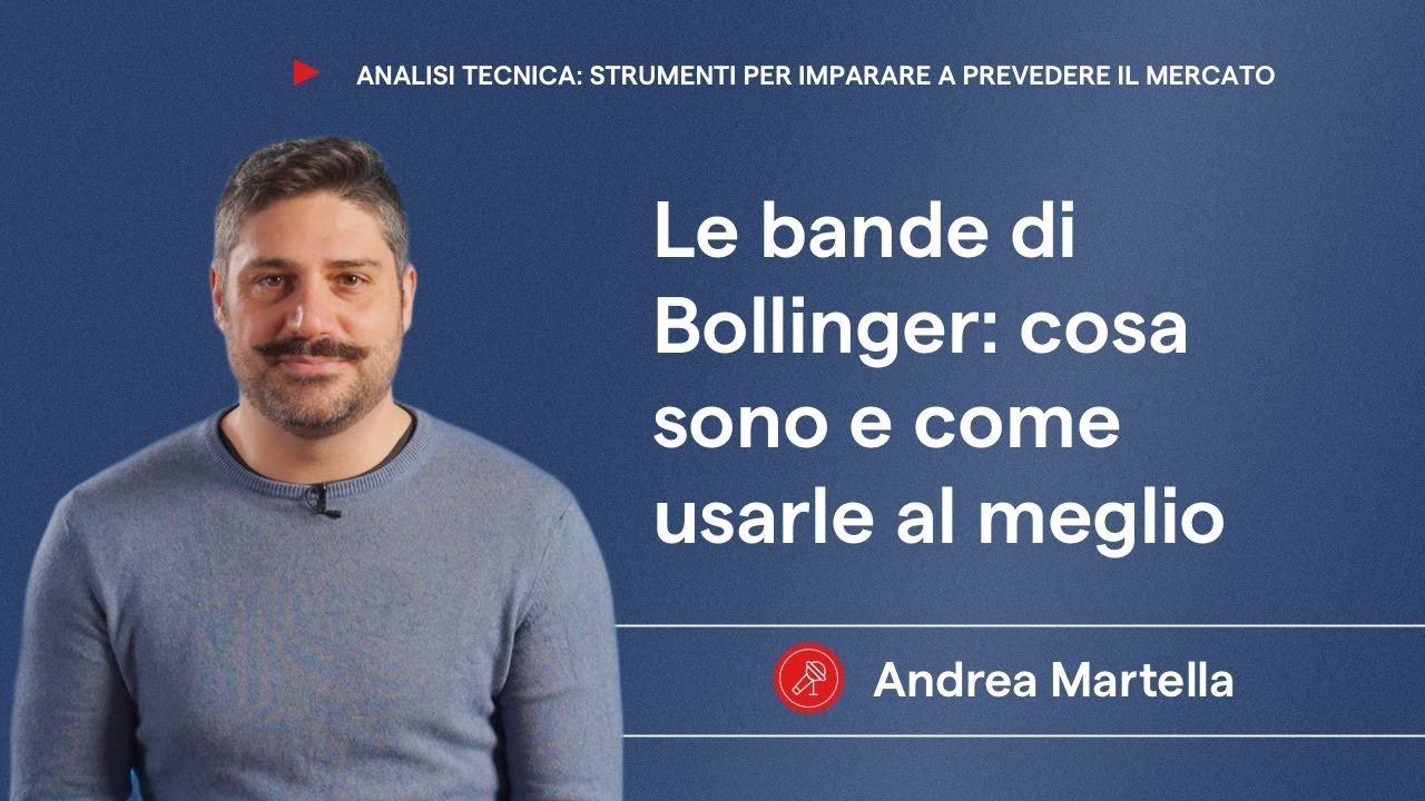 Le bande di Bollinger: cosa sono e come usarle al meglio