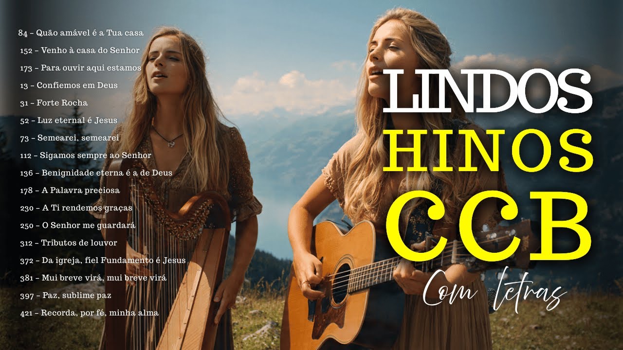 HINOS CCB COM LETRAS | Seleção Hinos CCB Cantados🎶 MIX DE HINOS #hinosccb #ccbhinos