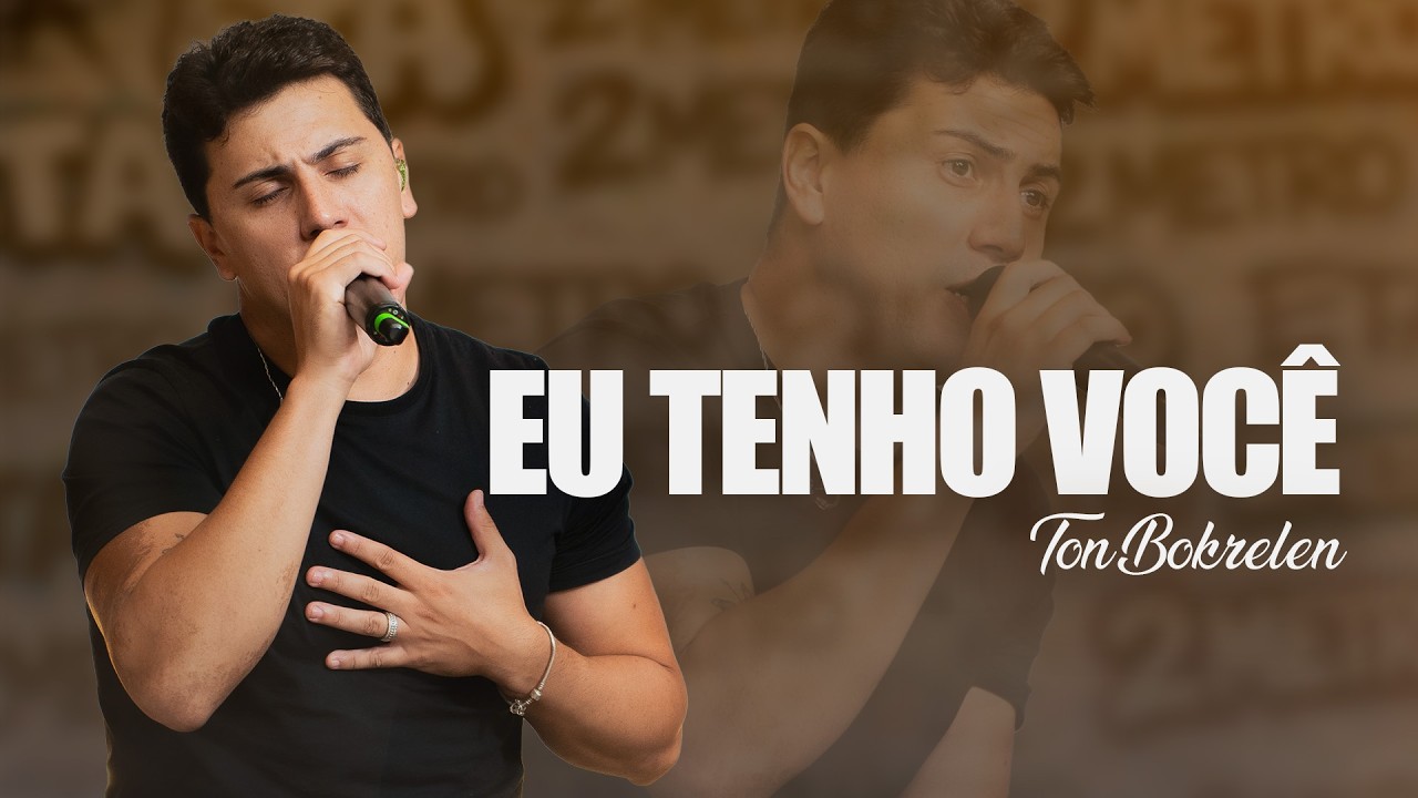 Eu Tenho Você - Ton Bokrelen