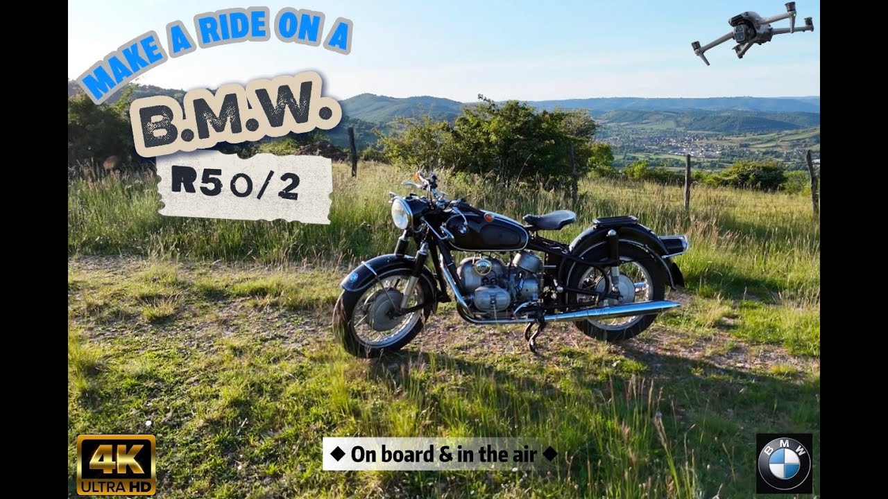 Make a ride on a B.M.W. R50/2 - video cinematic - drone & camera UHD 4k