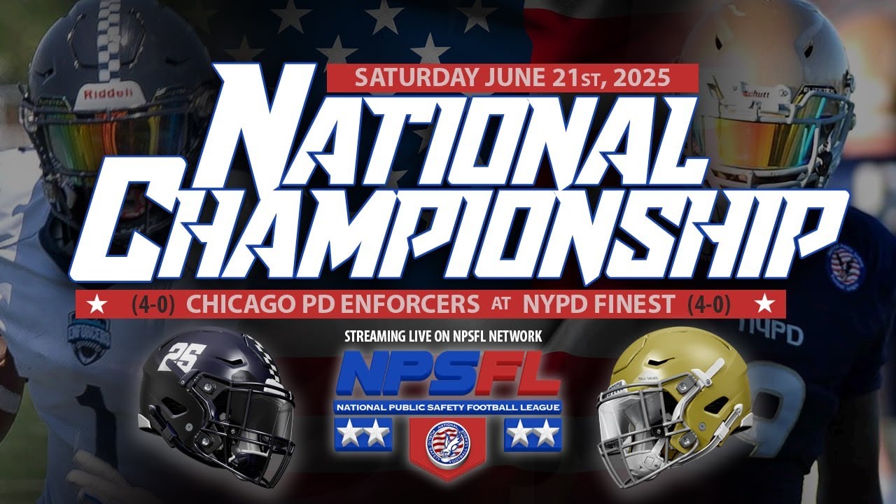 2025 NPSFL National Championship: Chicago PD Enforcers at NYPD Finest