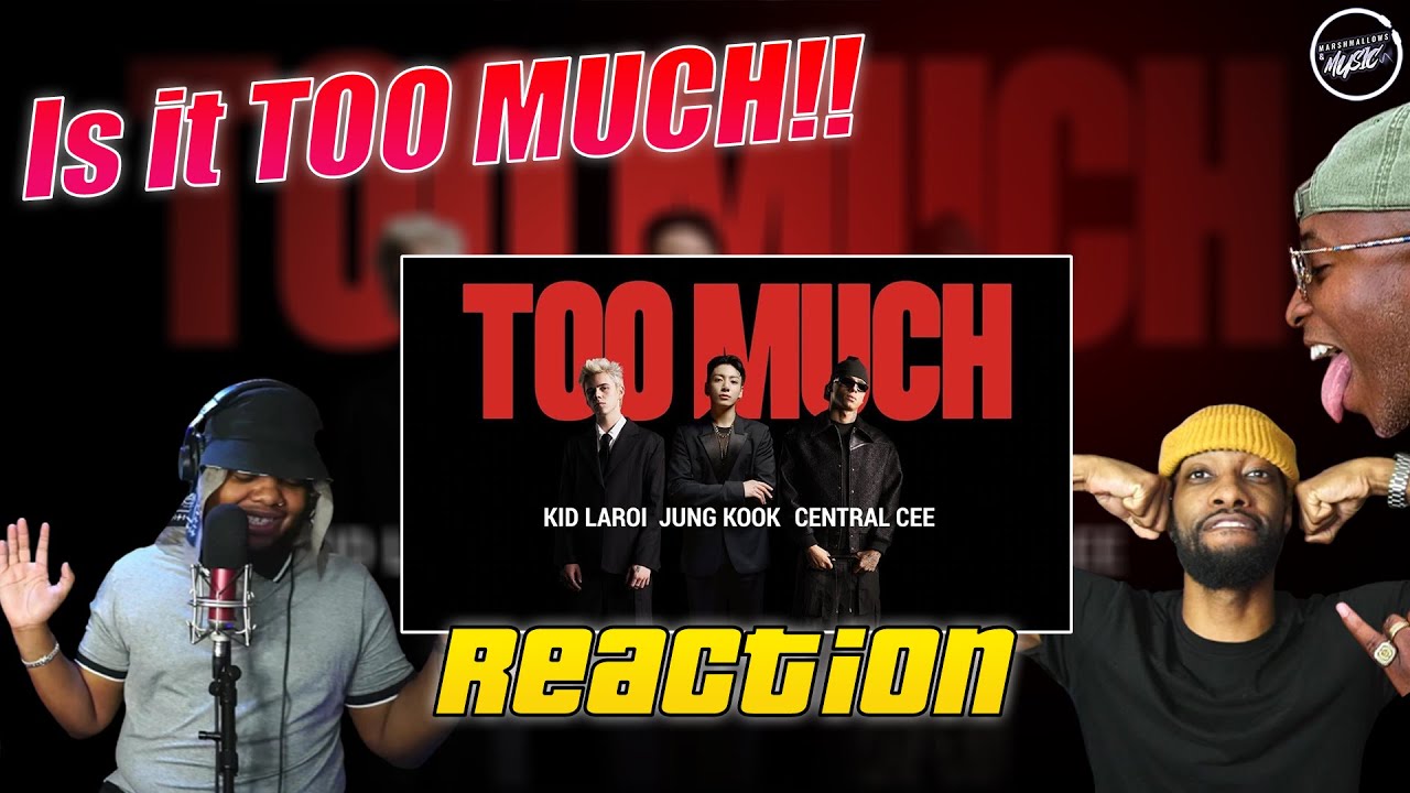 The Kid LAROI, Jung Kook, Central Cee - TOO MUCH (Official Video) (REACTION) World Wide Slideage