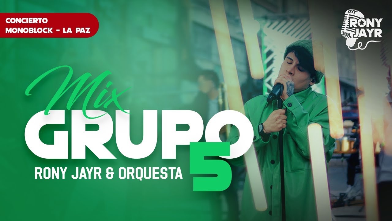 Mix Grupo 5 - Rony Jayr & Orquesta