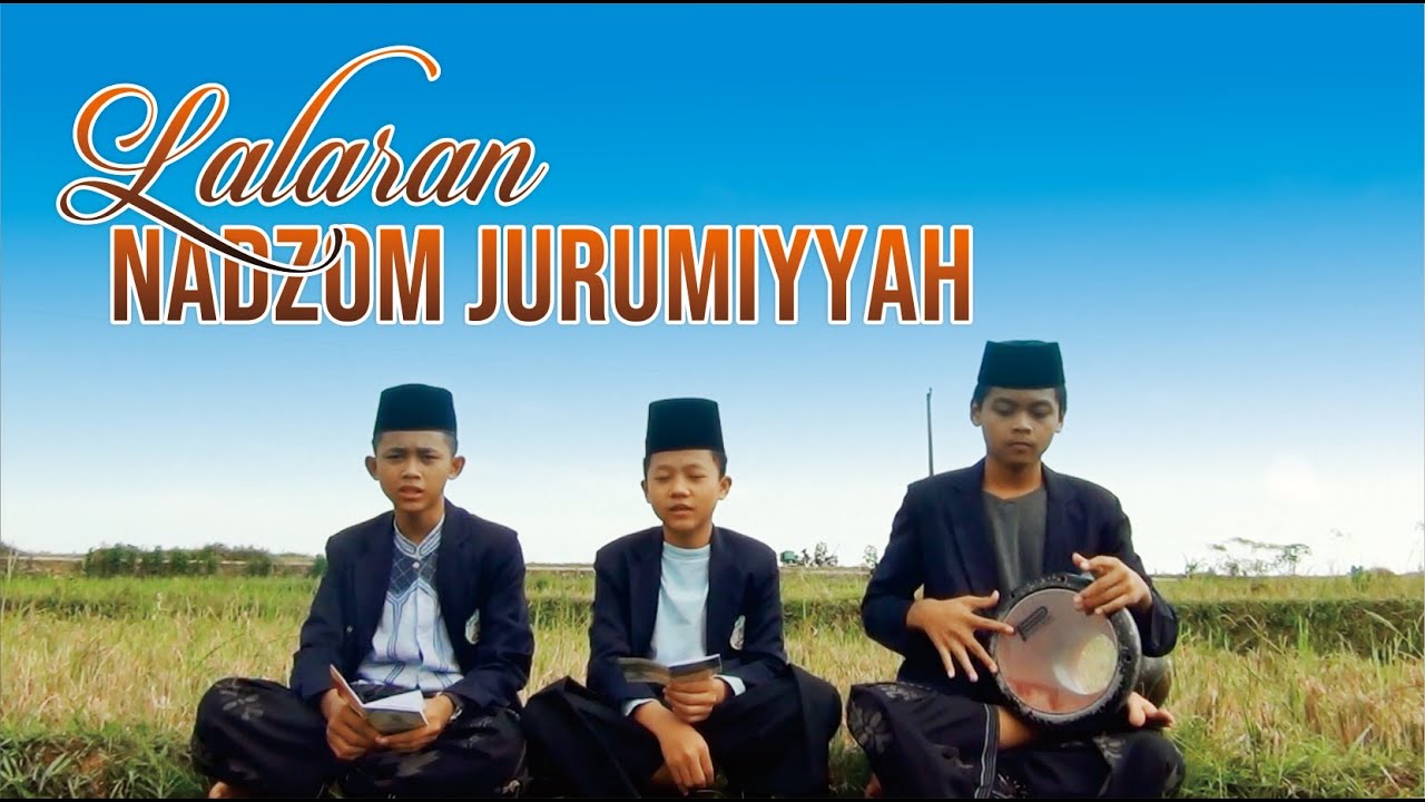 Wayahe Lalaran... !!! LALARAN NADZOMAN JURUMIYYAH JAWAN