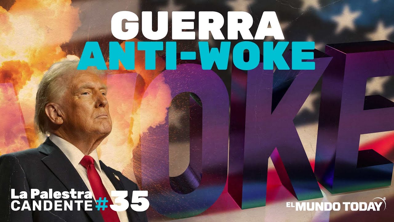 La Palestra Candente 35: Guerra anti-woke. Trump pone fin a las pajitas de papel