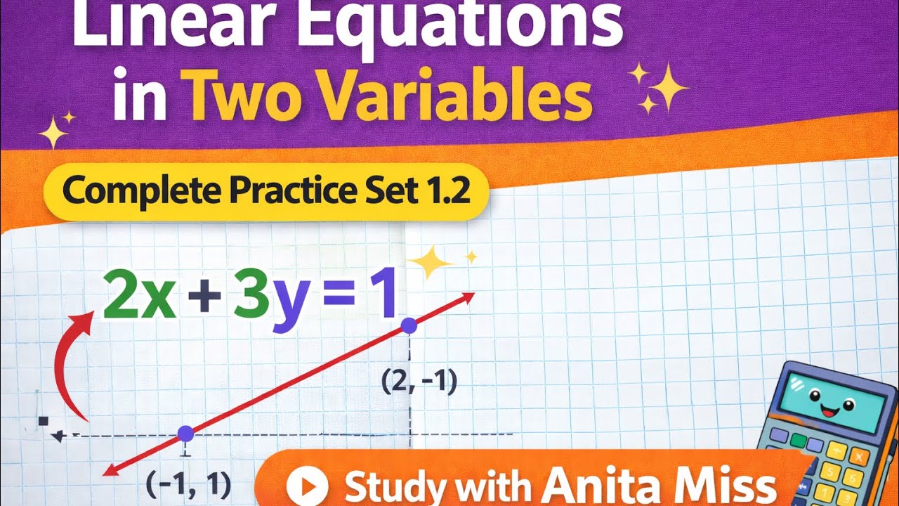 Linear Equation in Two Variables | Complete Practice Set 1.2 | SSC Maths