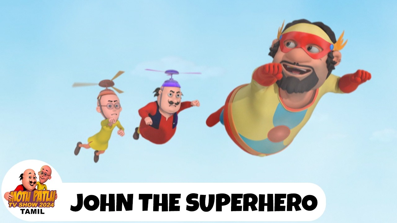 John The Superhero | Motu Patlu Episode 350 | மோட்டு பட்லு எபிசோட் 350 | Motu Patlu TV Show Tamil