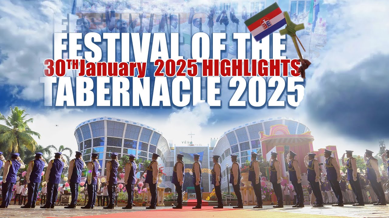 FESTIVAL OF THE TABERNACLE 2025, JAN 30 | EMPEROR EMMANUEL