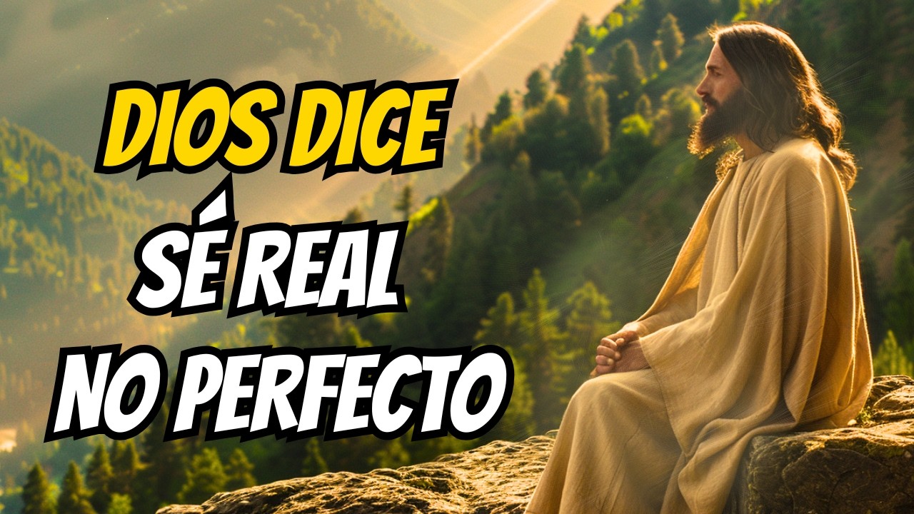 No viniste a ser perfecto, viniste a ser real