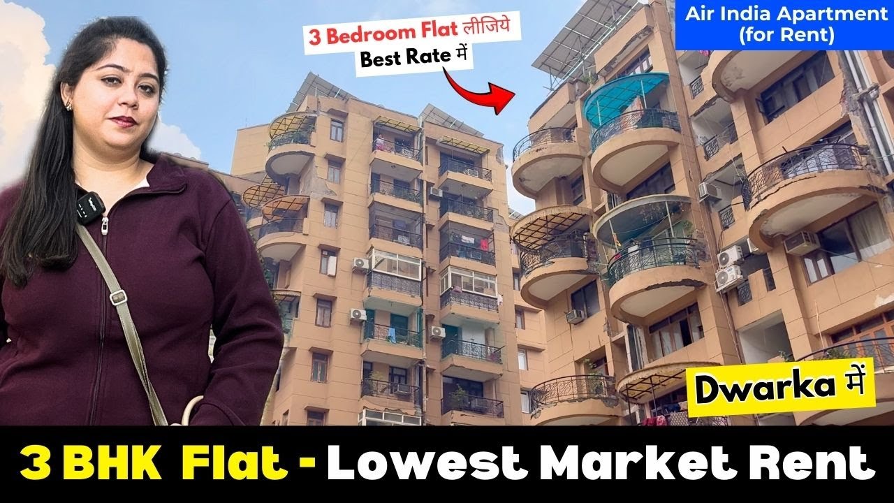 Best Market Rent, 3 BHK Flat for Rent- Dwarka Sec 3, Delhi (Air India Apartment)
