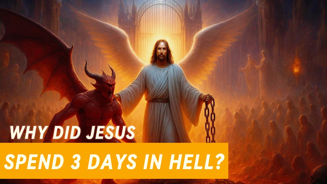 Why Did Jesus Spend 3 Days in Hell? The Truth Behind the Darkest Days in History