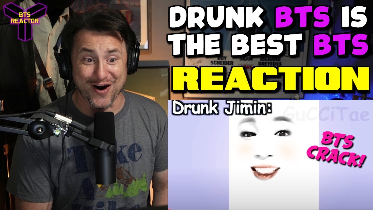drunk BTS is the best BTS | 😂BTS CRACK REACTION!