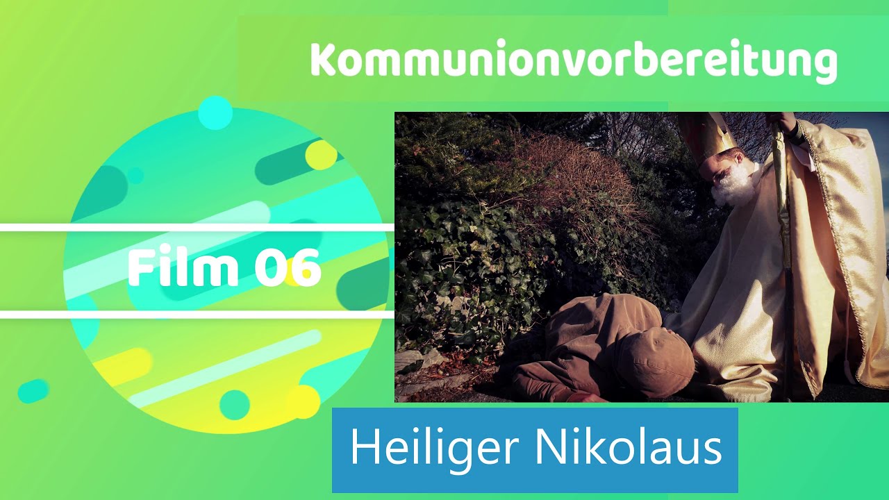 Film 06 - Der Heilige Nikolaus | Erstkommunionvorbereitung