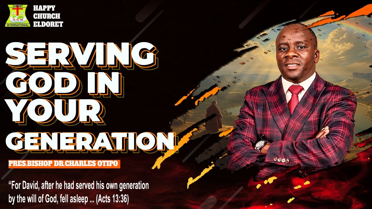 Serving God in Our Generation | What Does Your Life Say About Jesus? by Bishop Dr. Otipo