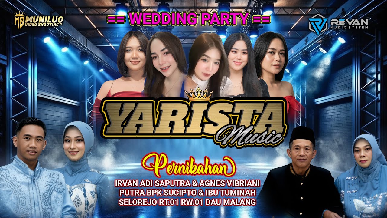 LIVE YARISTA MUSIC WEDDING PARTY IRVAN & AGNES SELOREJO DAU 04 JAN 2026