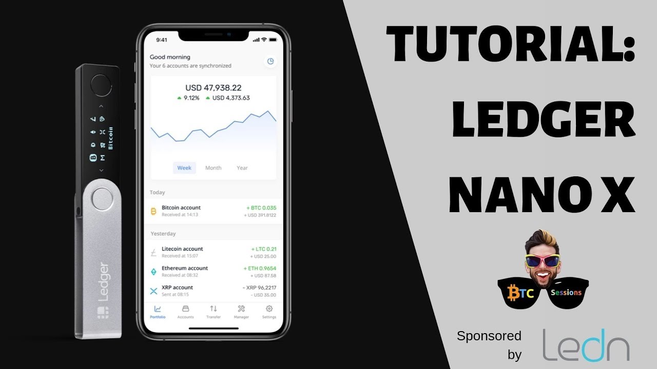 How To Use A Bitcoin Hardware Wallet: Ledger Nano X